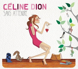 Céline Dion – Sans Attendre (LP)
