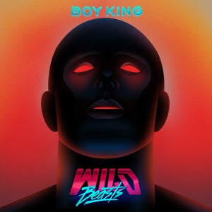 Wild Beasts – Boy King (LP)