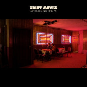 Night Moves – Can You Really Find Me (LP)