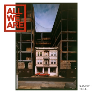 All We Are – Sunny Hills (LP)