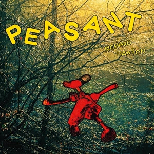 Richard Dawson – Peasant (LP)