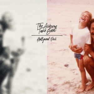 Airborne Toxic Event – Hollywood Park (LP)