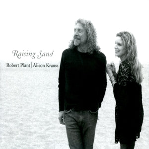 Robert Plant & Alison Krauss – Raising Sand (LP)