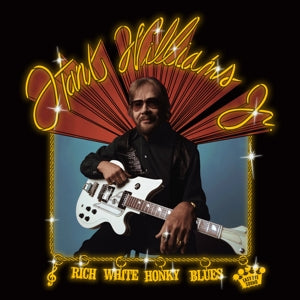 Hank Williams Jr. – Rich White Honky Blues (LP)