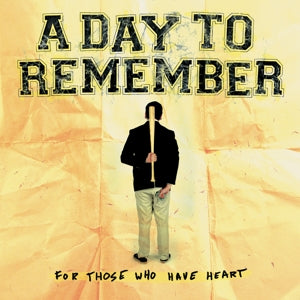 A Day to Remember – For Those Who Have Heart (LP)