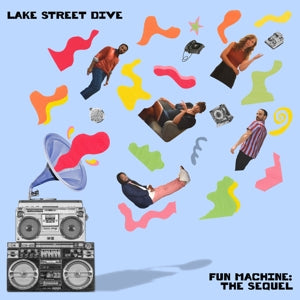 Lake Street Dive – Fun Machine: the Sequel (LP)