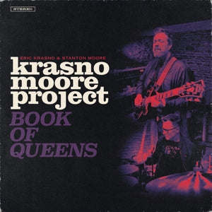 Eric Krasno & Stanton Moore – Krasno/Moore Project: Book of Queens (LP)