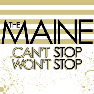 Maine – Can't Stop Won't Stop (LP)