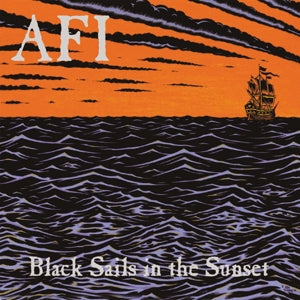 AFI – Black Sails In the Sunset (LP)