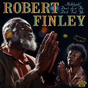 Robert Finley – Hallelujah! Don't Let the Devil Fool Ya (LP)
