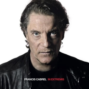 Francis Cabrel – In Extremis (LP)