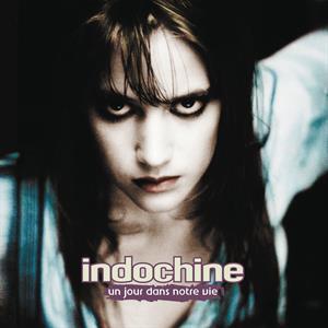 Indochine – Un Jour Dans Notre Vie (LP)