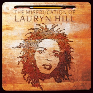 Lauryn Hill – The Miseducation of Lauryn Hill (LP)