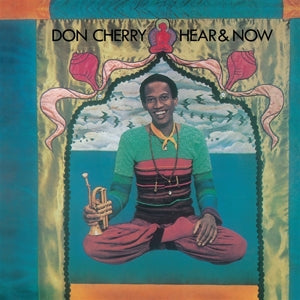 Don Cherry – Hear & Now (LP)