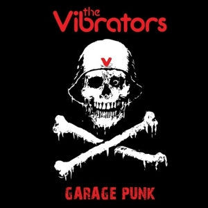 The Vibrators – Garage Punk (LP)