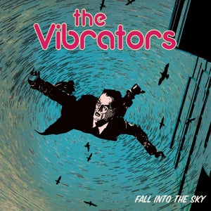 The Vibrators – Fall Into the Sky (LP)