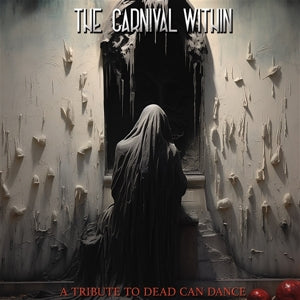 Various – The Carnival Within - a Tribute To Dead Can Dance (LP)