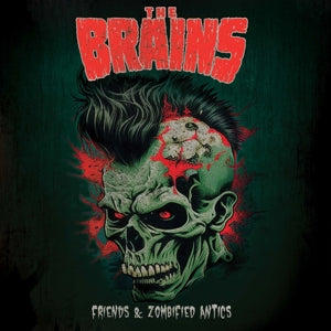 Brains – Friends & Zombified Antics (LP)