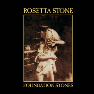Rosetta Stone – Foundation Stones (LP)