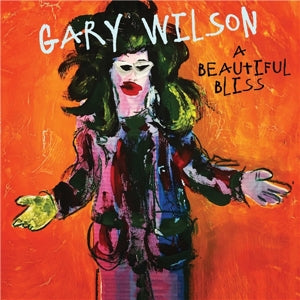 Gary Wilson – A Beautiful Bliss (LP)