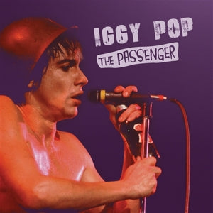 Iggy Pop – the Passenger (12in)