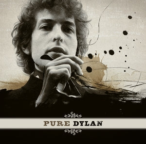 Bob Dylan – Pure Dylan - an Intimate Look At Bob Dylan (LP)