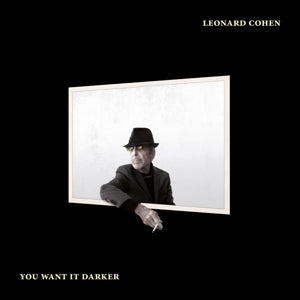 Leonard Cohen – You Want It Darker (LP)