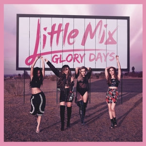 Little Mix – Glory Days (LP)
