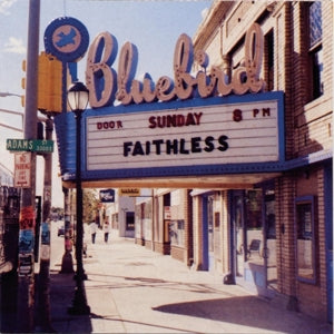 Faithless – Sunday 8pm (LP)