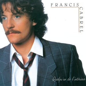 Francis Cabrel – Quelqu'un De L'intérieur (LP)