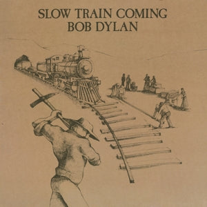 Bob Dylan – Slow Train Coming (LP)