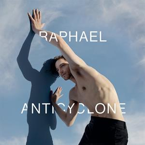 Raphaël – Anticyclone (LP)