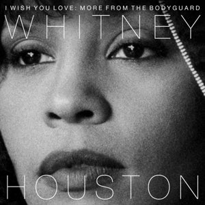 Whitney Houston – I Wish You Love: More From the Bodyguard (LP)