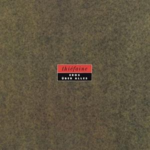 Hubert-Félix Thiéfaine – Eros Über Alles (LP)