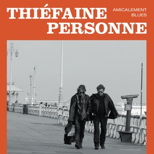 Hubert-Félix Thiéfaine & Paul – Amicalement Blues (LP)