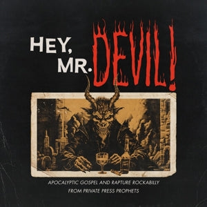 Various – Mr Devil: Apocalyptic Gospel and Rapture Rockabilly From Private Press Prophets (1964-1984) (LP)