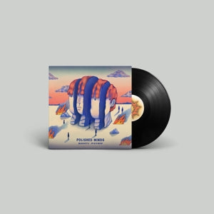 Magnetic Spacemen – Polished Minds (LP)
